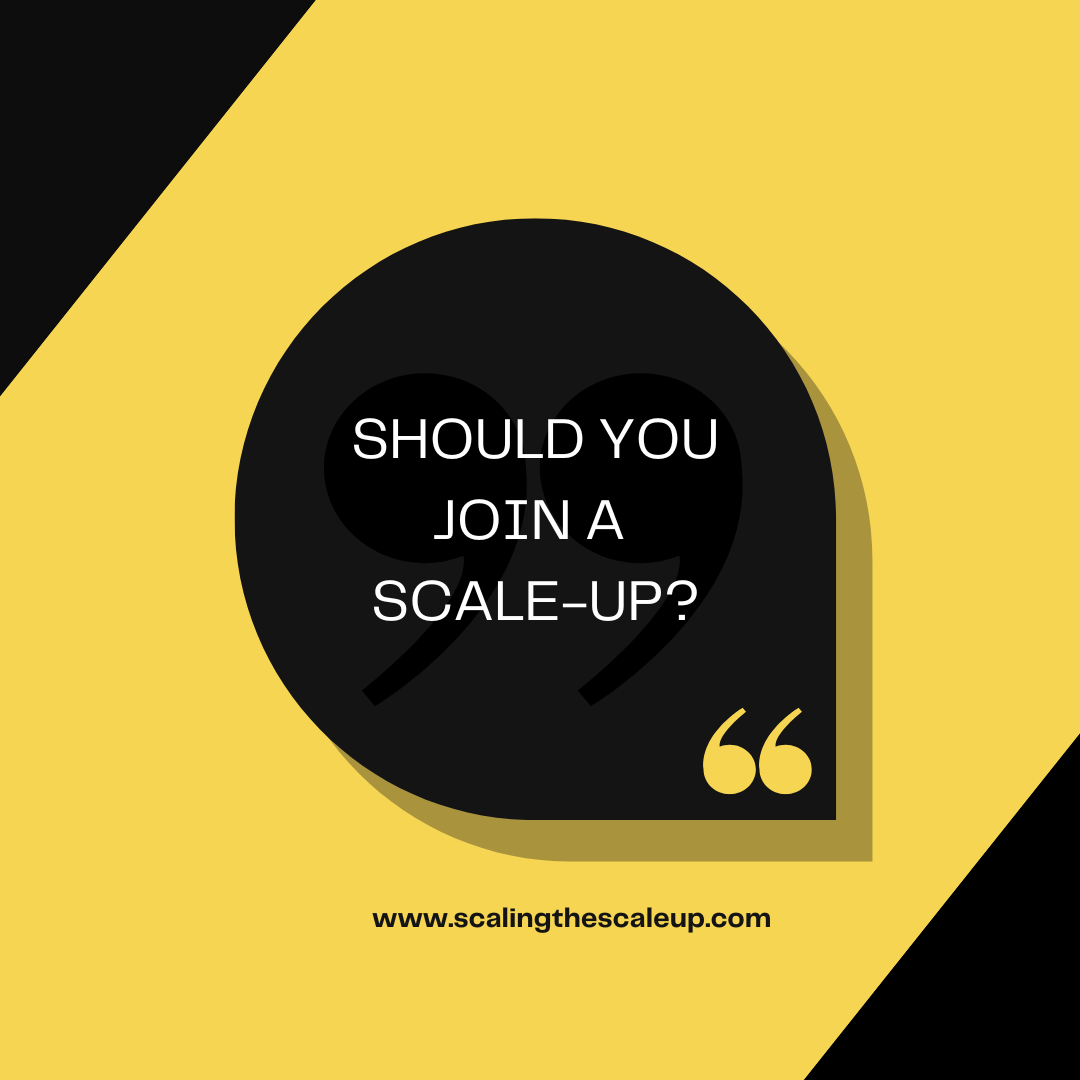 ScalingTheScaleup - should you join a scaleup